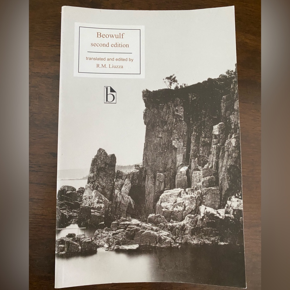 Beowulf second edition translated and edited by
R.M. Liuzza